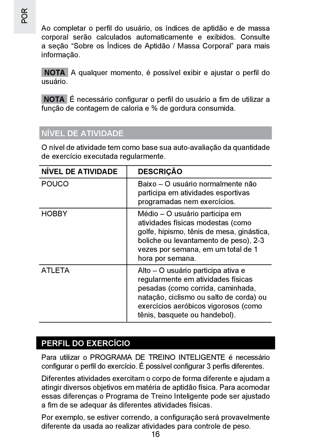 Oregon Scientific SE300 manual Perfil do Exercício, Nível DE Atividade Descrição, Pouco 