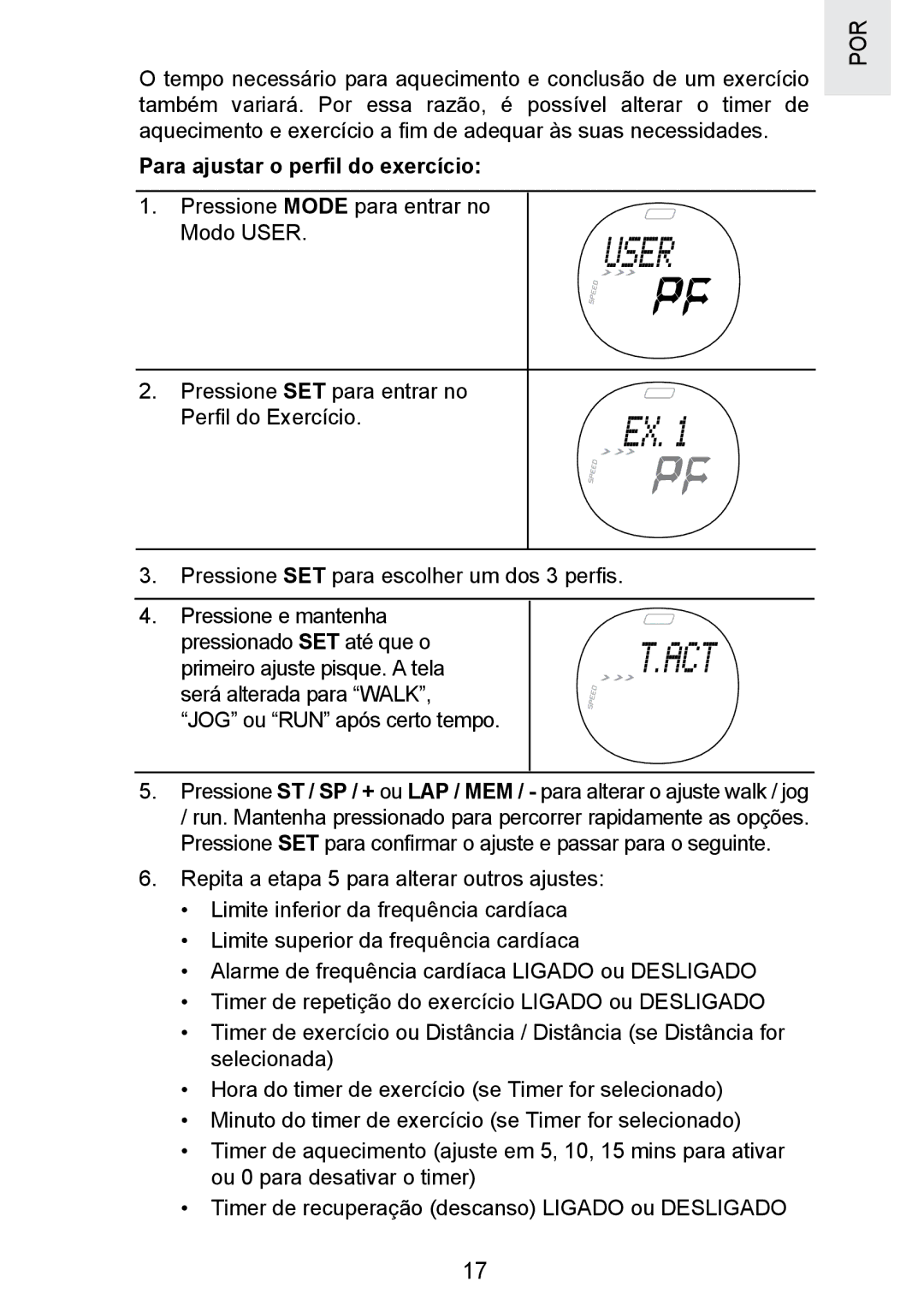 Oregon Scientific SE300 manual Para ajustar o perﬁl do exercício 