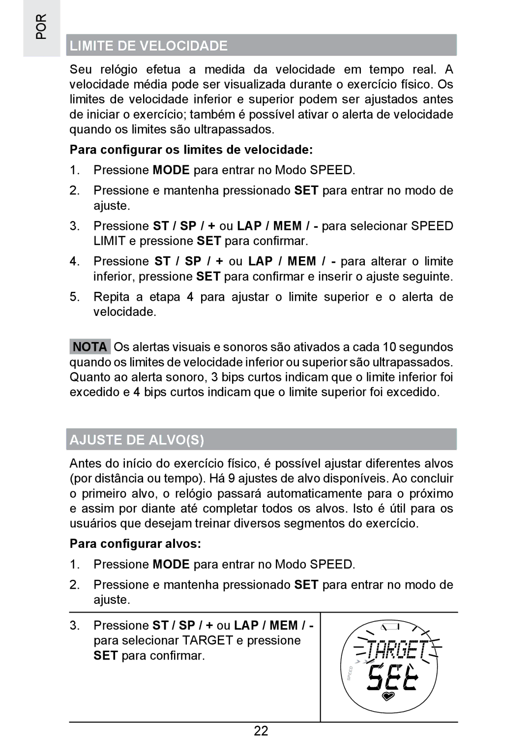 Oregon Scientific SE300 manual Limite DE Velocidade, Ajuste DE Alvos, Para conﬁgurar os limites de velocidade 