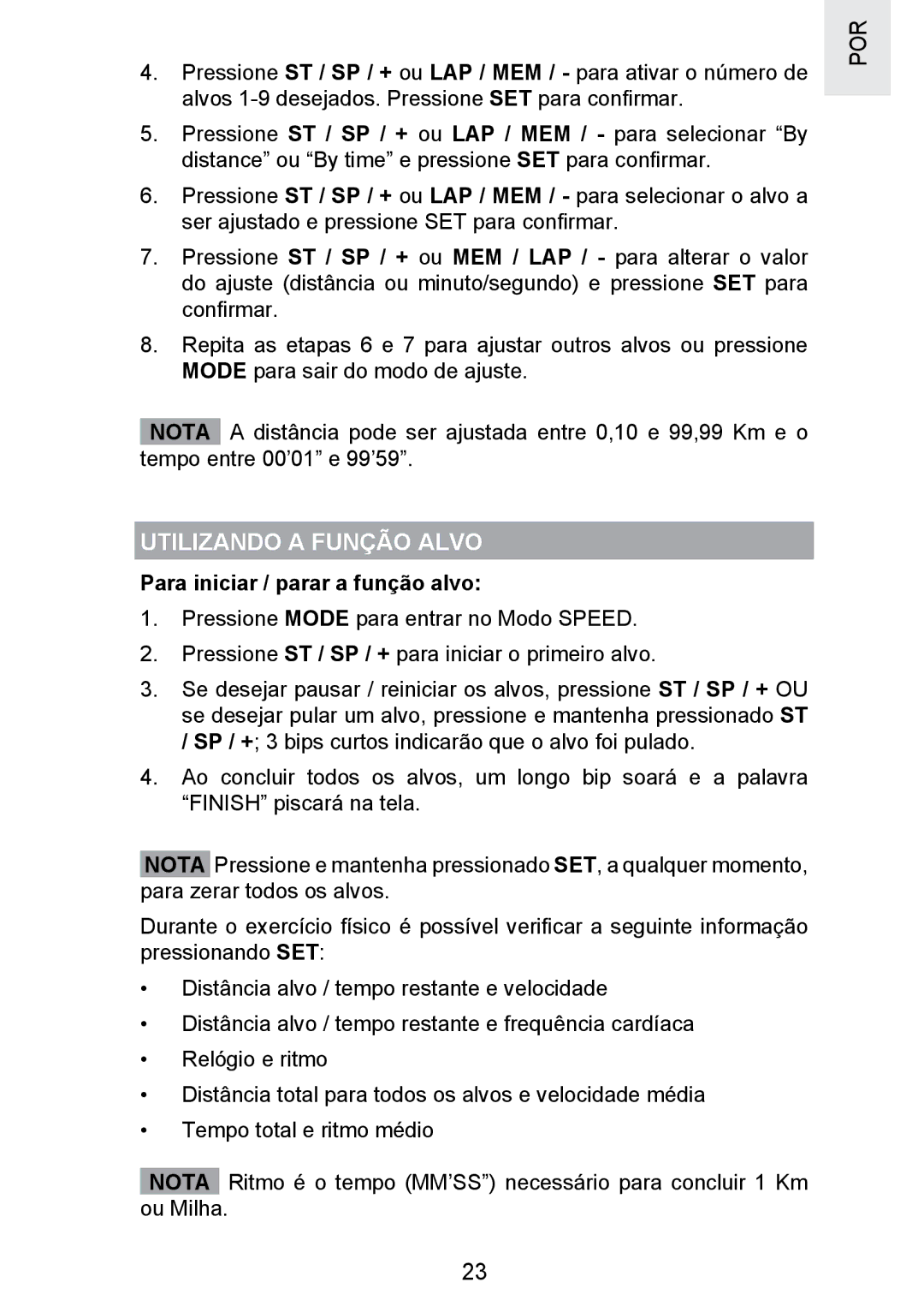 Oregon Scientific SE300 manual Utilizando a Função Alvo, Para iniciar / parar a função alvo 