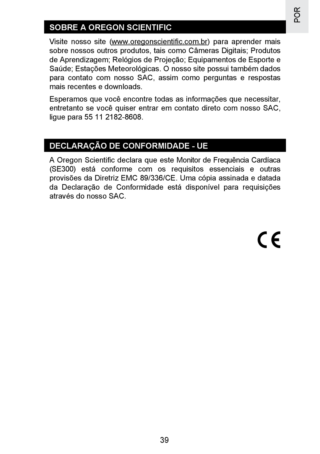 Oregon Scientific SE300 manual Sobre a Oregon Scientific, Declaração DE Conformidade UE 