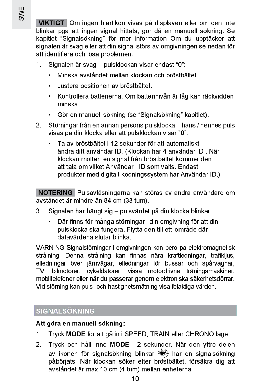 Oregon Scientific SE300 manual Signalsökning, Att göra en manuell sökning 