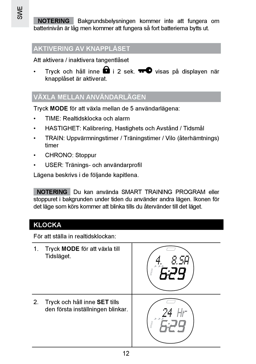 Oregon Scientific SE300 manual Aktivering AV Knapplåset, Växla Mellan Användarlägen 