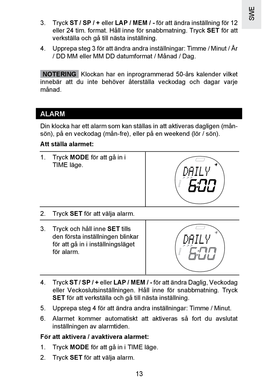 Oregon Scientific SE300 manual Att ställa alarmet, För att aktivera / avaktivera alarmet 