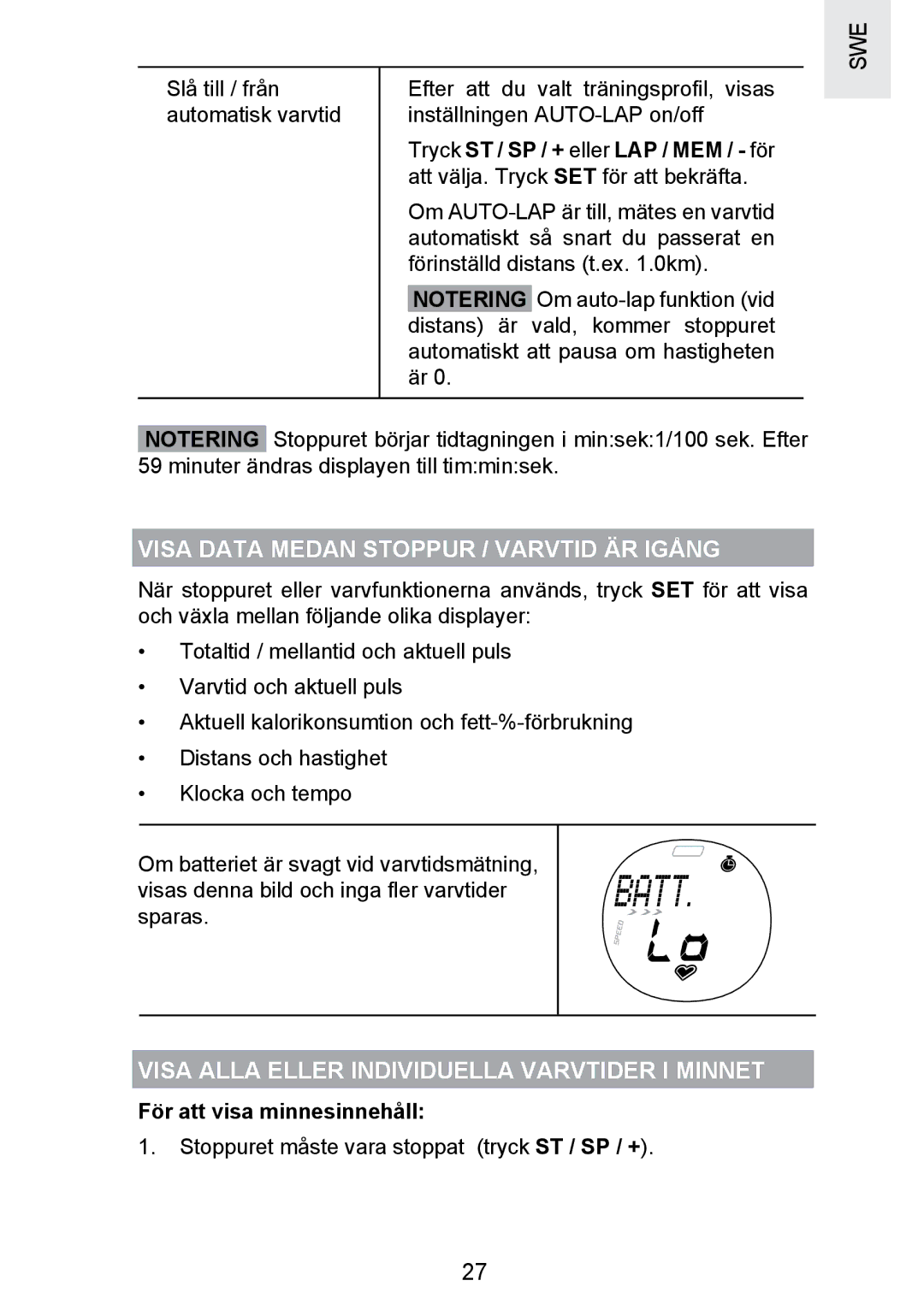 Oregon Scientific SE300 manual Visa Data Medan Stoppur / Varvtid ÄR Igång, Visa Alla Eller Individuella Varvtider I Minnet 