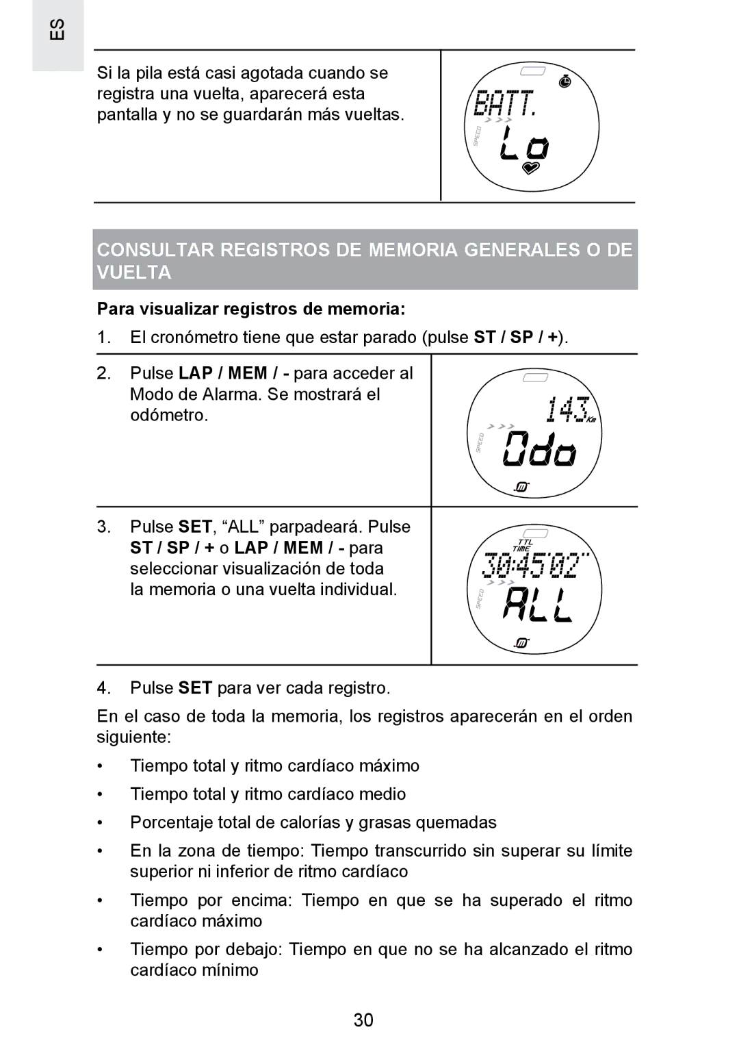 Oregon Scientific SE300 manual Consultar Registros DE Memoria Generales O DE Vuelta, Para visualizar registros de memoria 