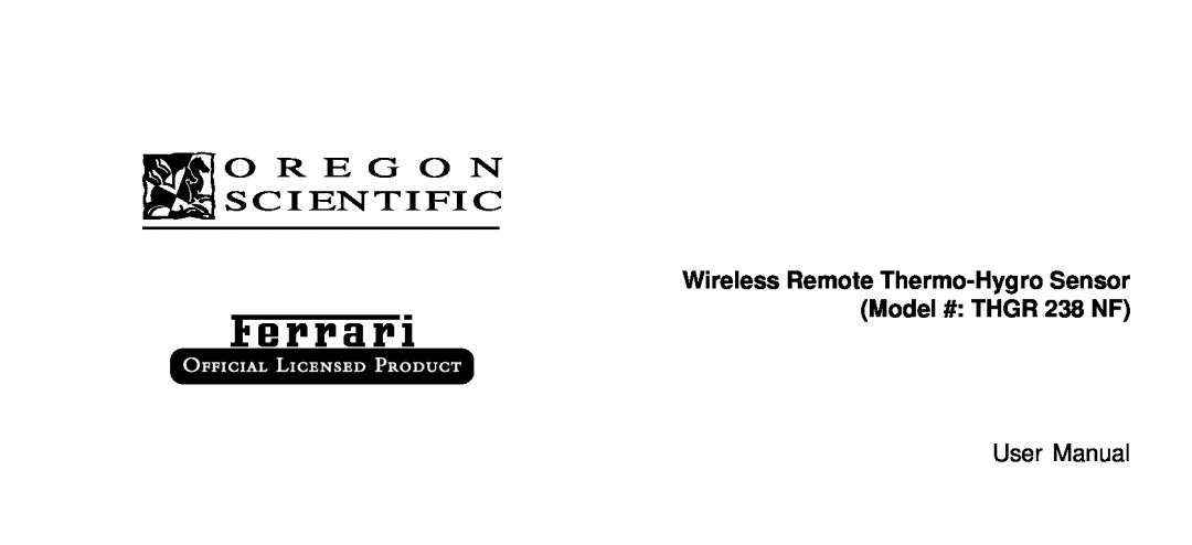 Oregon Scientific specifications Wireless Remote Thermo-Hygro Sensor Model # THGR 238 NF 