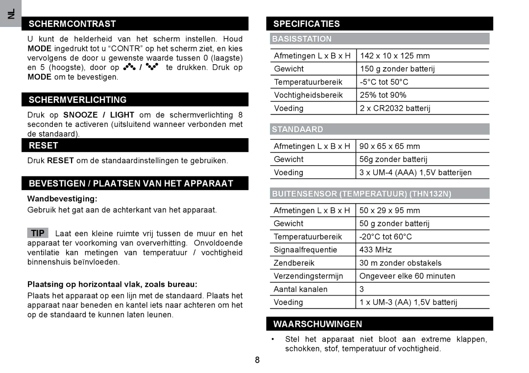 Oregon Scientific WMH800 ScHERMcONtRASt, ScHERMVERLIcHtING, RESEt, BEVEStIGEN / PLAAtSEN VAN HEt APPARAAt, SPEcIFIcAtIES 