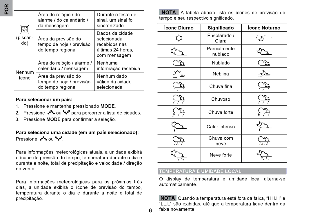 Oregon Scientific WMH800 user manual Para selecionar um país, Para seleciona uma cidade em um país selecionado 