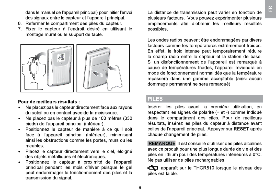 Oregon Scientific WMR100TH user manual Piles, Pour de meilleurs résultats 