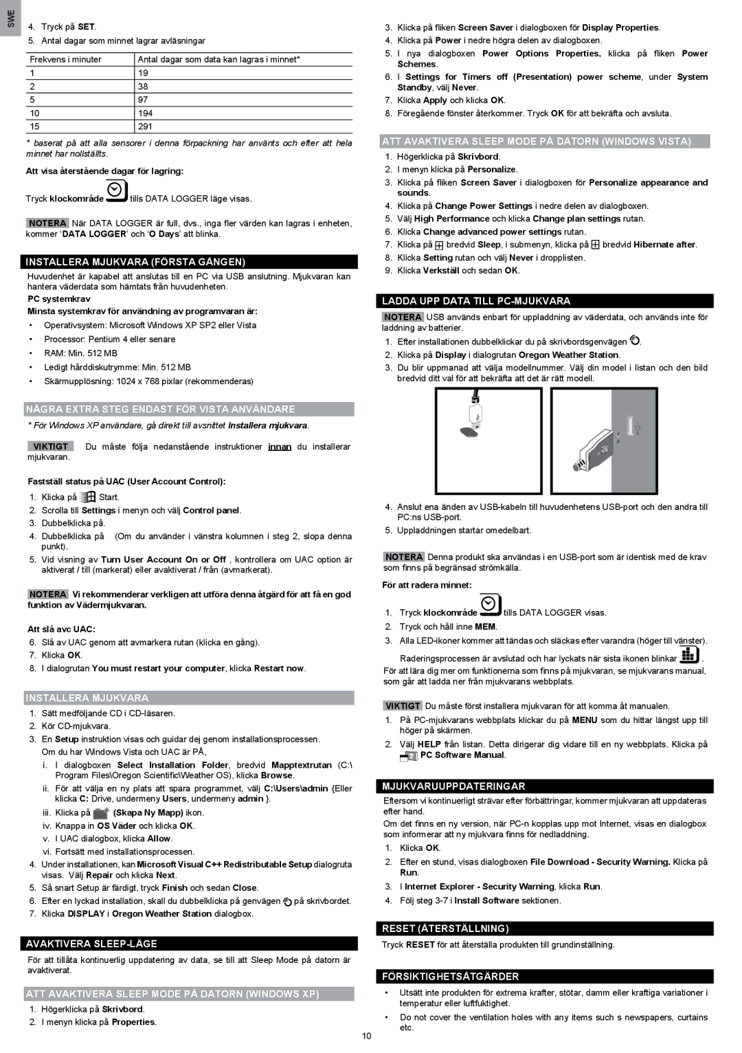 Oregon Scientific WMR200 manual Installera Mjukvara Första Gången, Några Extra Steg Endast FÖR Vista Användare 