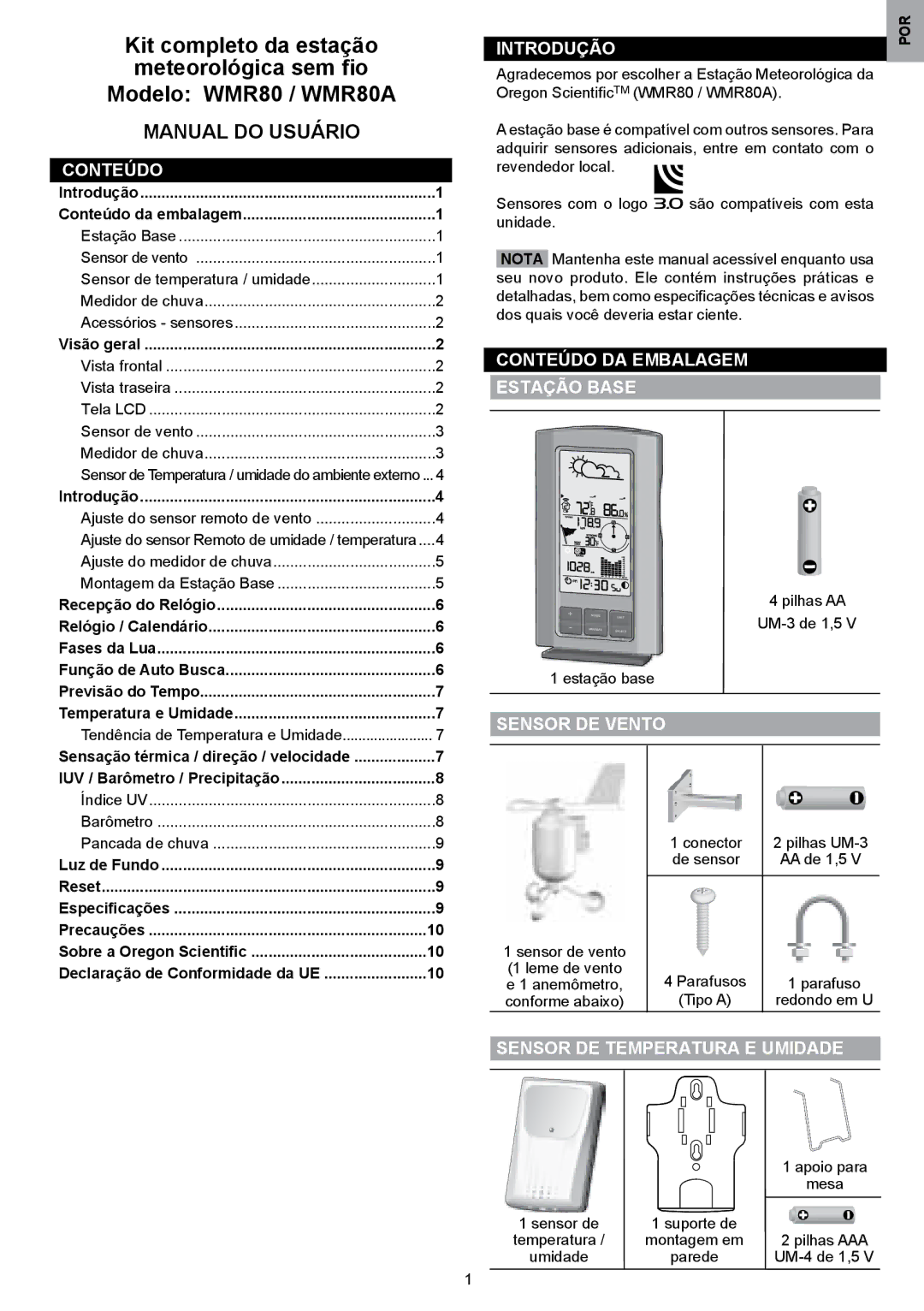 Oregon Scientific WMR80A user manual Introdução, Conteúdo DA Embalagem Estação Base, Sensor DE Vento 