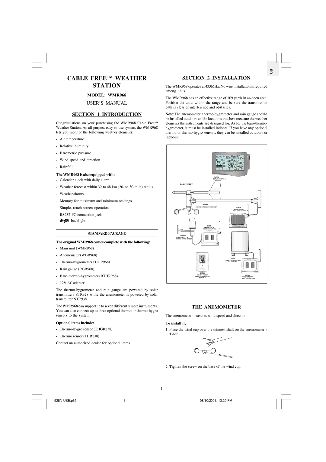 Oregon Scientific user manual WMR968 is also equipped with, Standard Package, Optional items include, To install it 