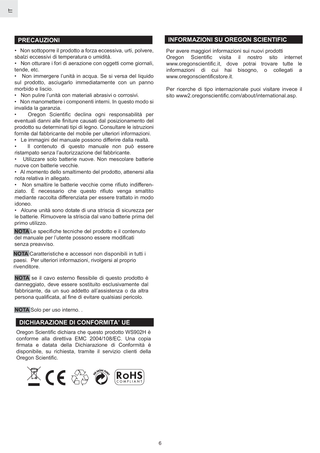 Oregon Scientific WS902H user manual Precauzioni, Dichiarazione DI CONFORMITA’ UE, Informazioni SU Oregon Scientific 