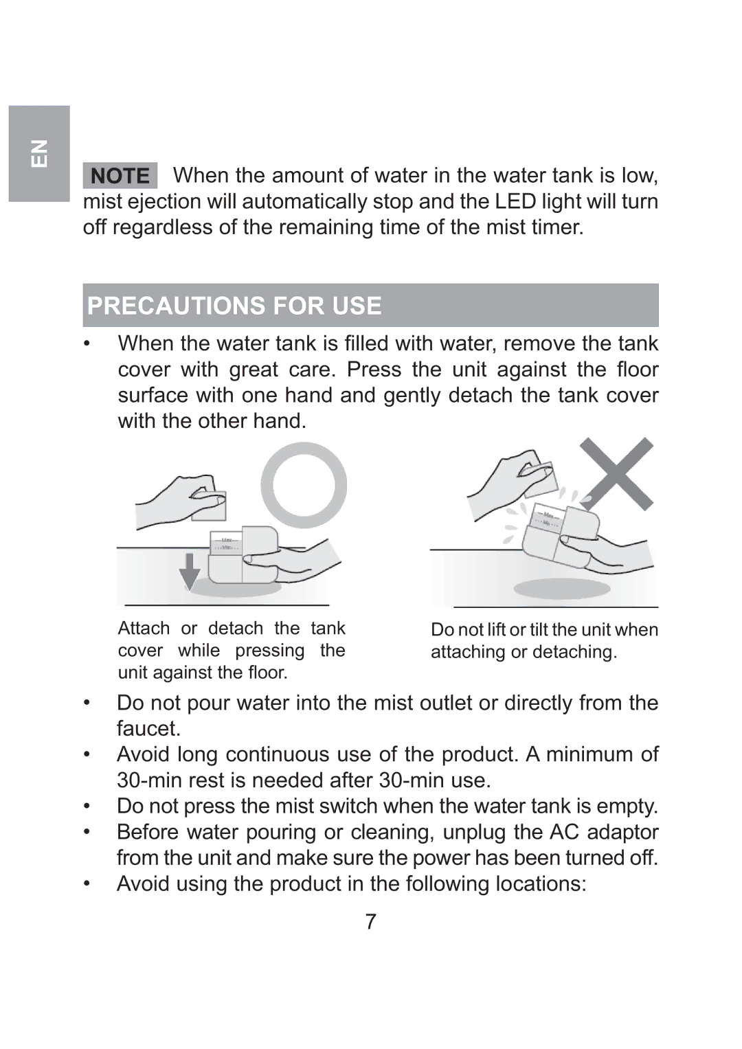 Oregon Scientific WS904 user manual Precautions for USE, When the amount of water in the water tank is low 