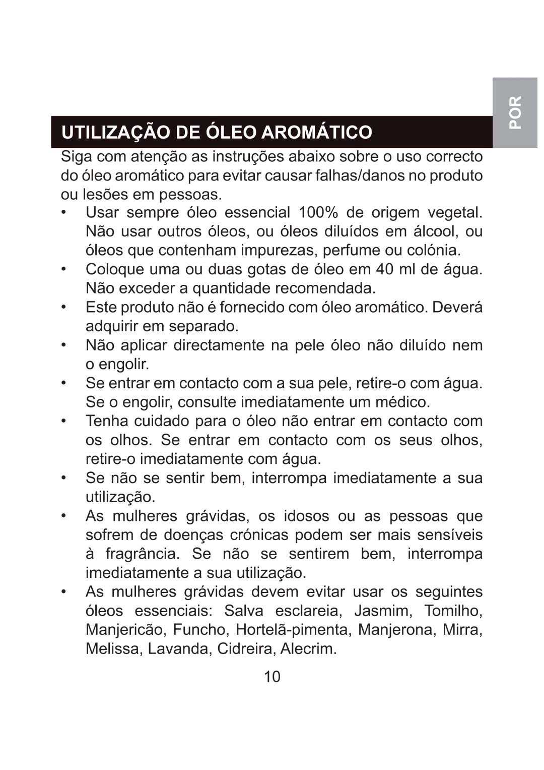 Oregon Scientific WS904 user manual Utilização DE Óleo Aromático 