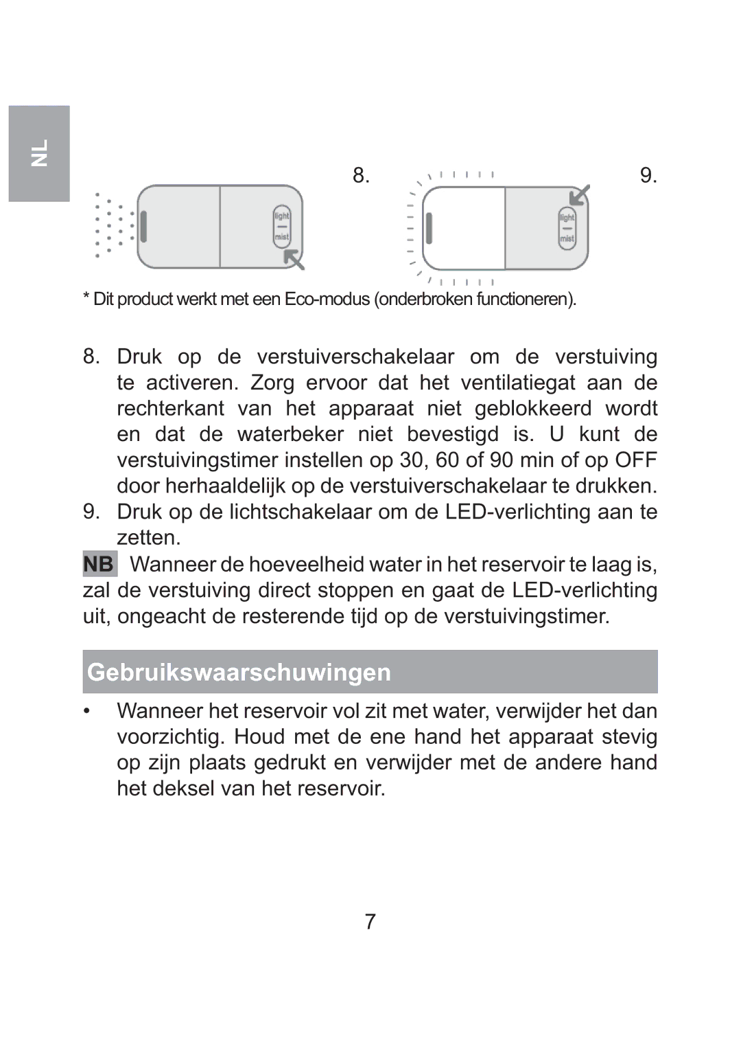 Oregon Scientific WS904 user manual Gebruikswaarschuwingen 