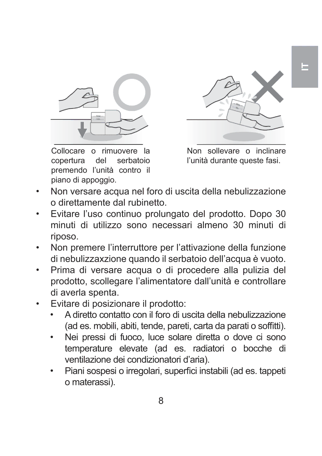 Oregon Scientific WS904 user manual Collocare Rimuovere Non sollevare o inclinare Copertura Del 