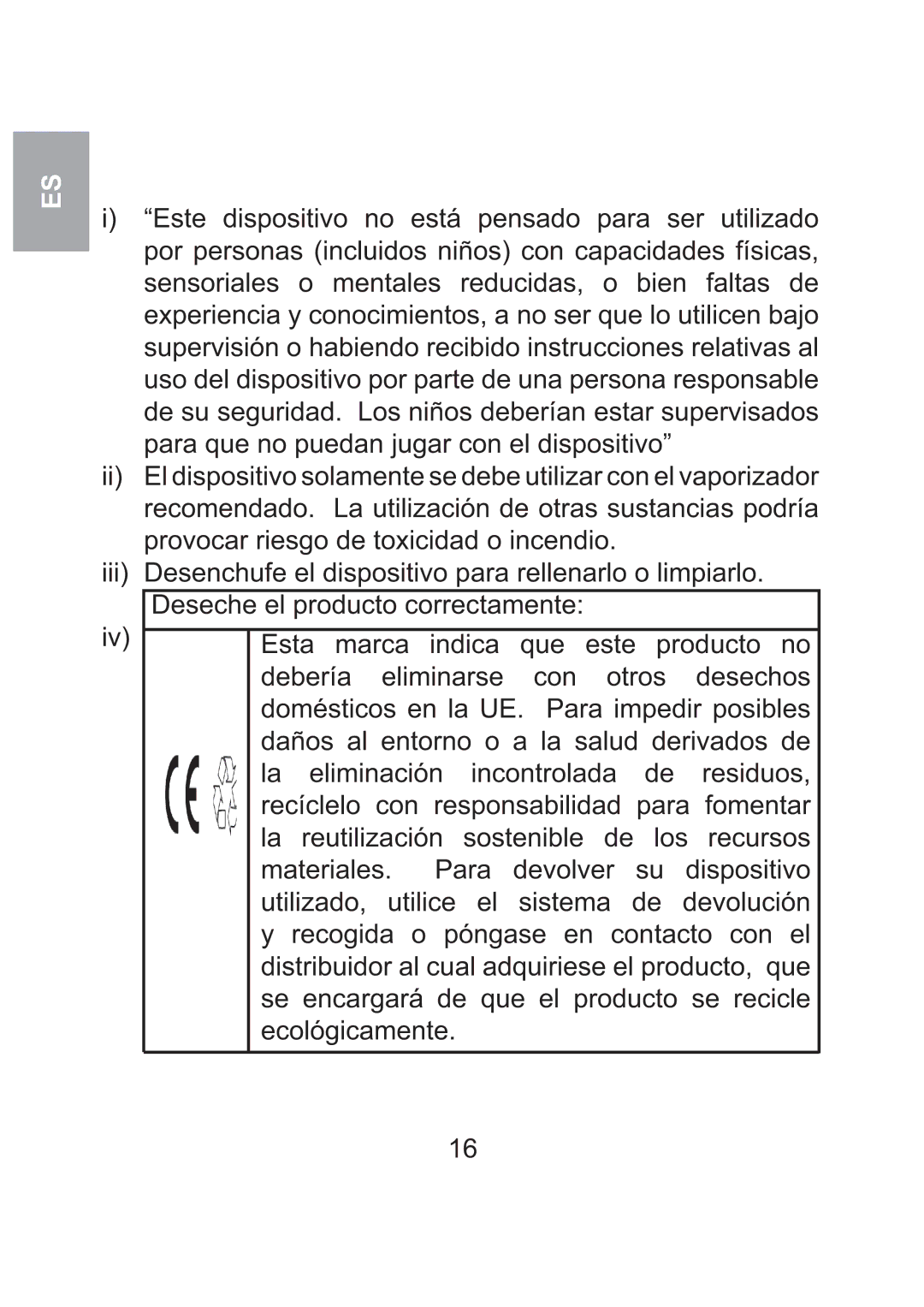 Oregon Scientific WS904 user manual Este dispositivo no está pensado para ser utilizado 