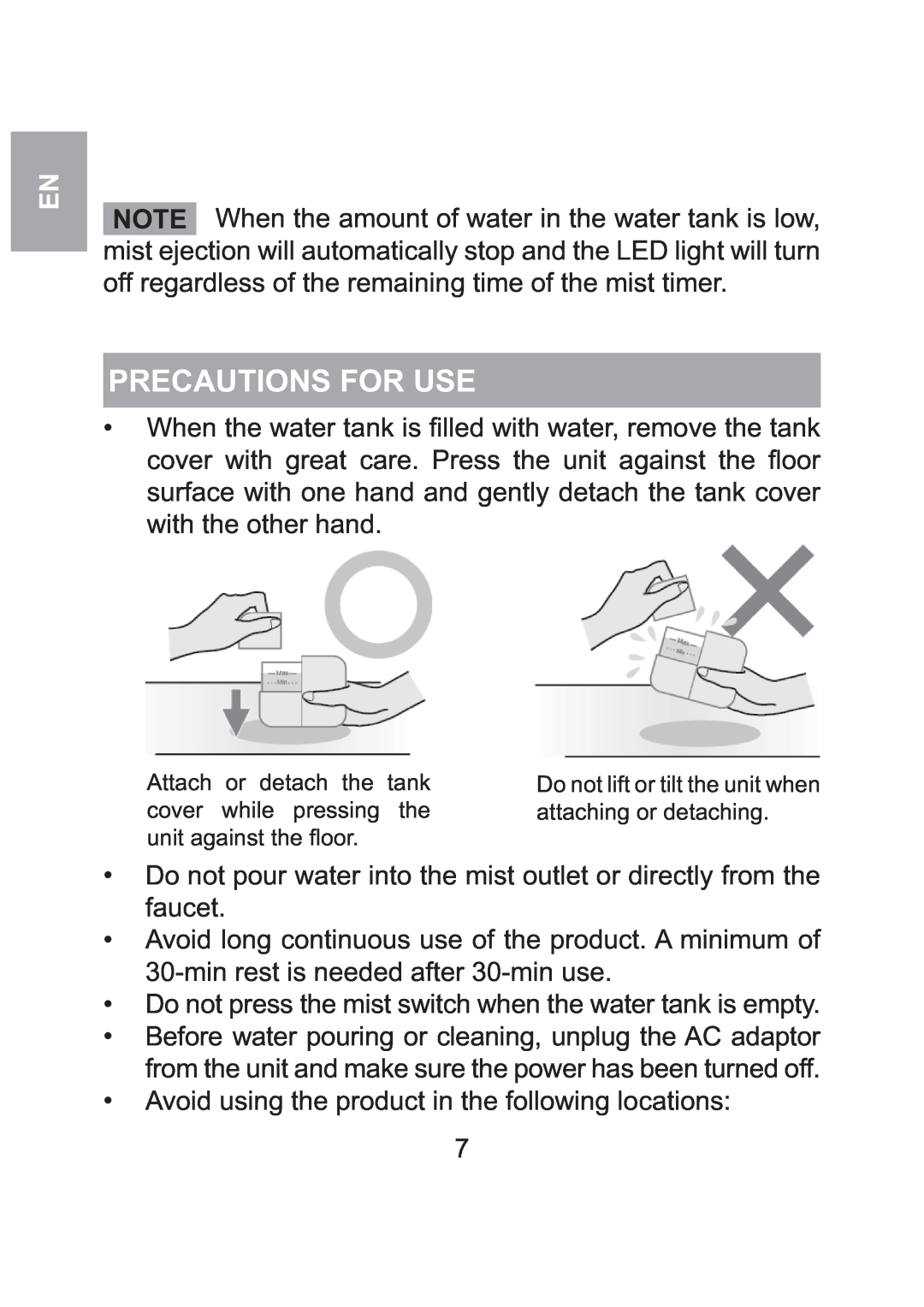 Oregon Scientific WS904 user manual Precautions For Use, When the amount of water in the water tank is low 