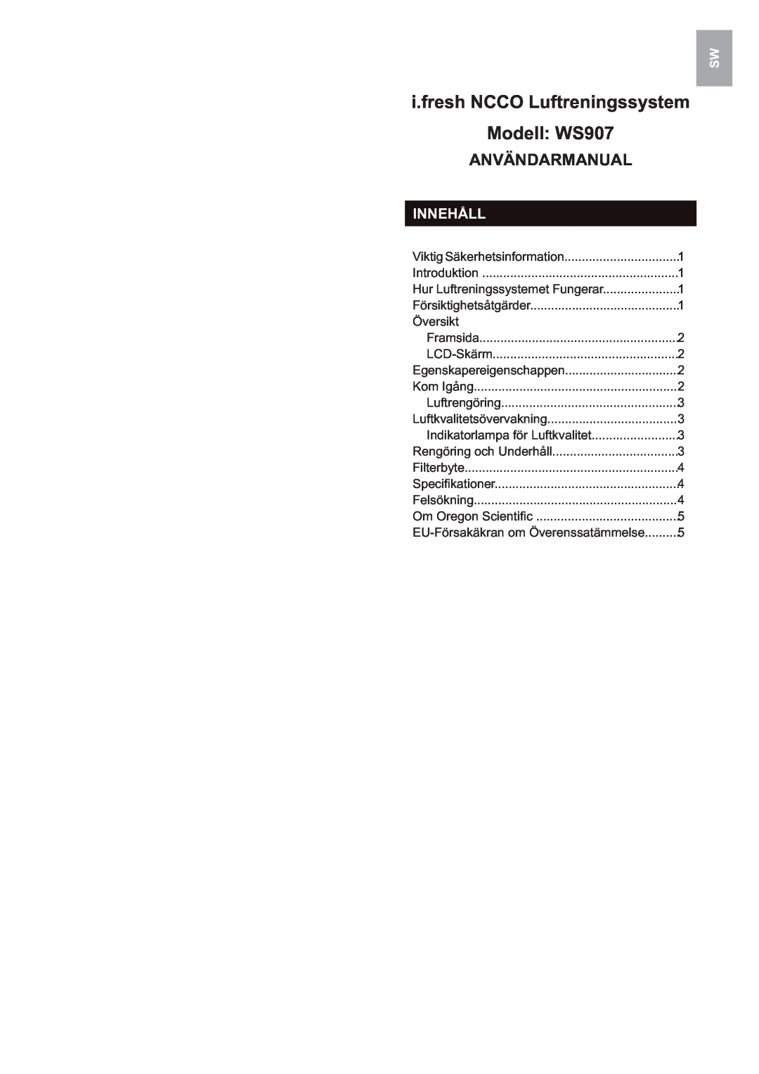 Oregon Scientific user manual i.fresh NCCO Luftreningssystem, Användarmanual, Innehåll, Modell WS907 