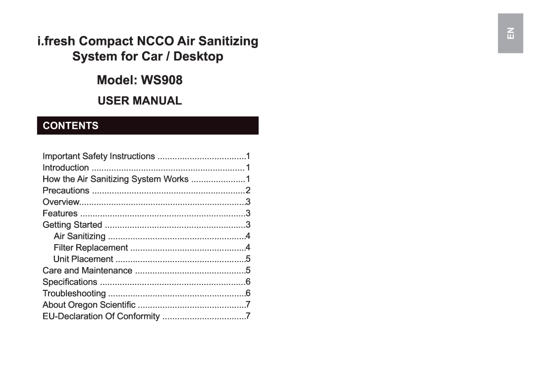 Oregon Scientific user manual i.fresh Compact NCCO Air Sanitizing, System for Car / Desktop, Model WS908, Contents 