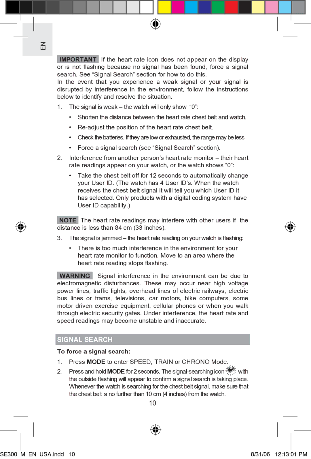 Oregon SE300 user manual Signal Search, To force a signal search 