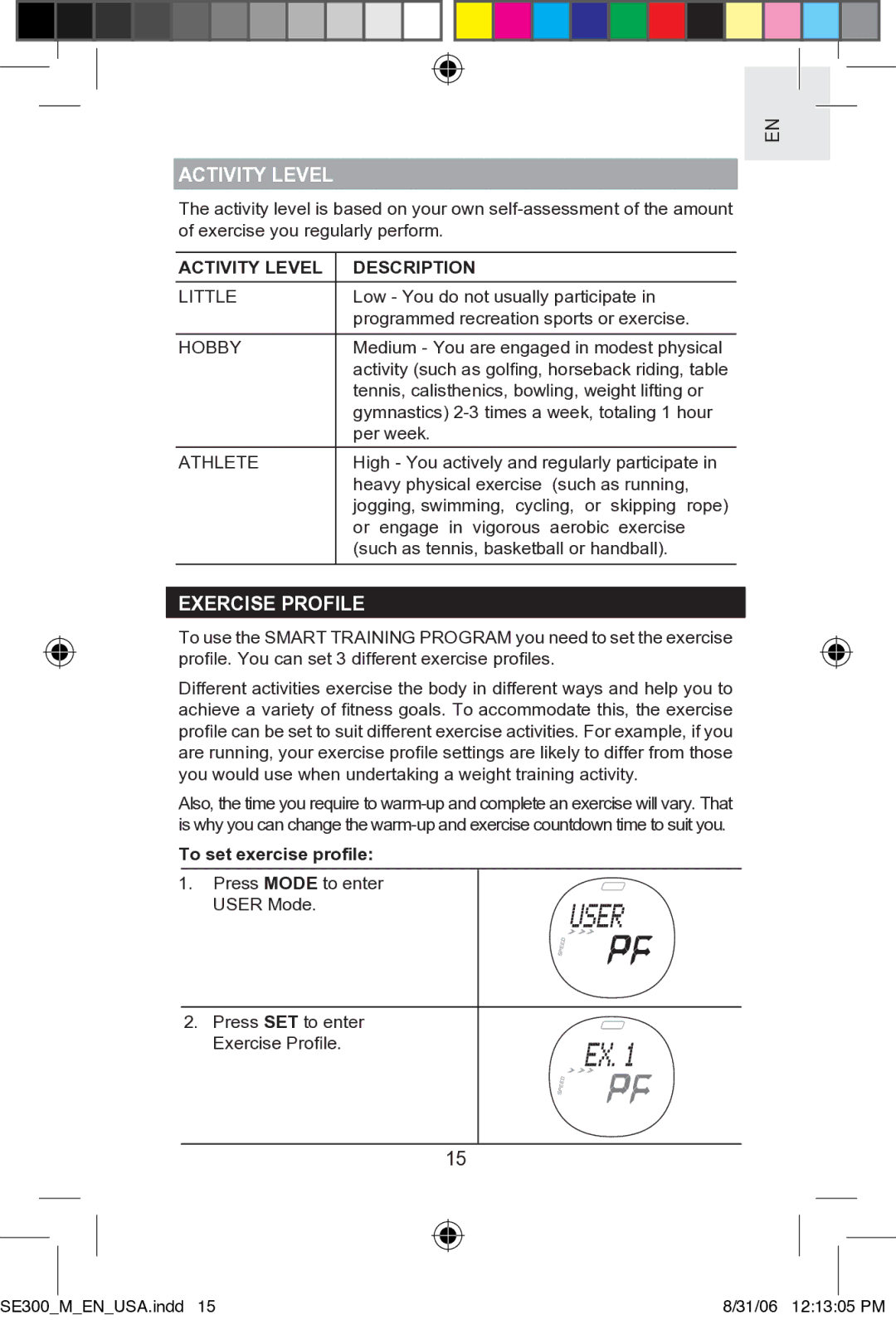 Oregon SE300 user manual Activity Level Description, Exercise Profile, To set exercise proﬁle 