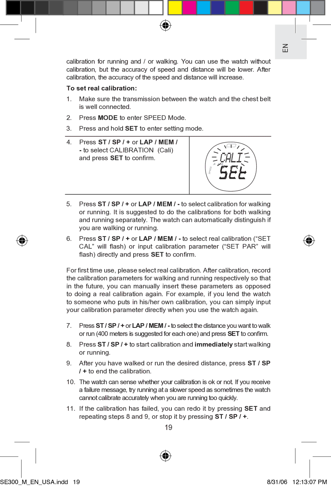 Oregon SE300 user manual To set real calibration 