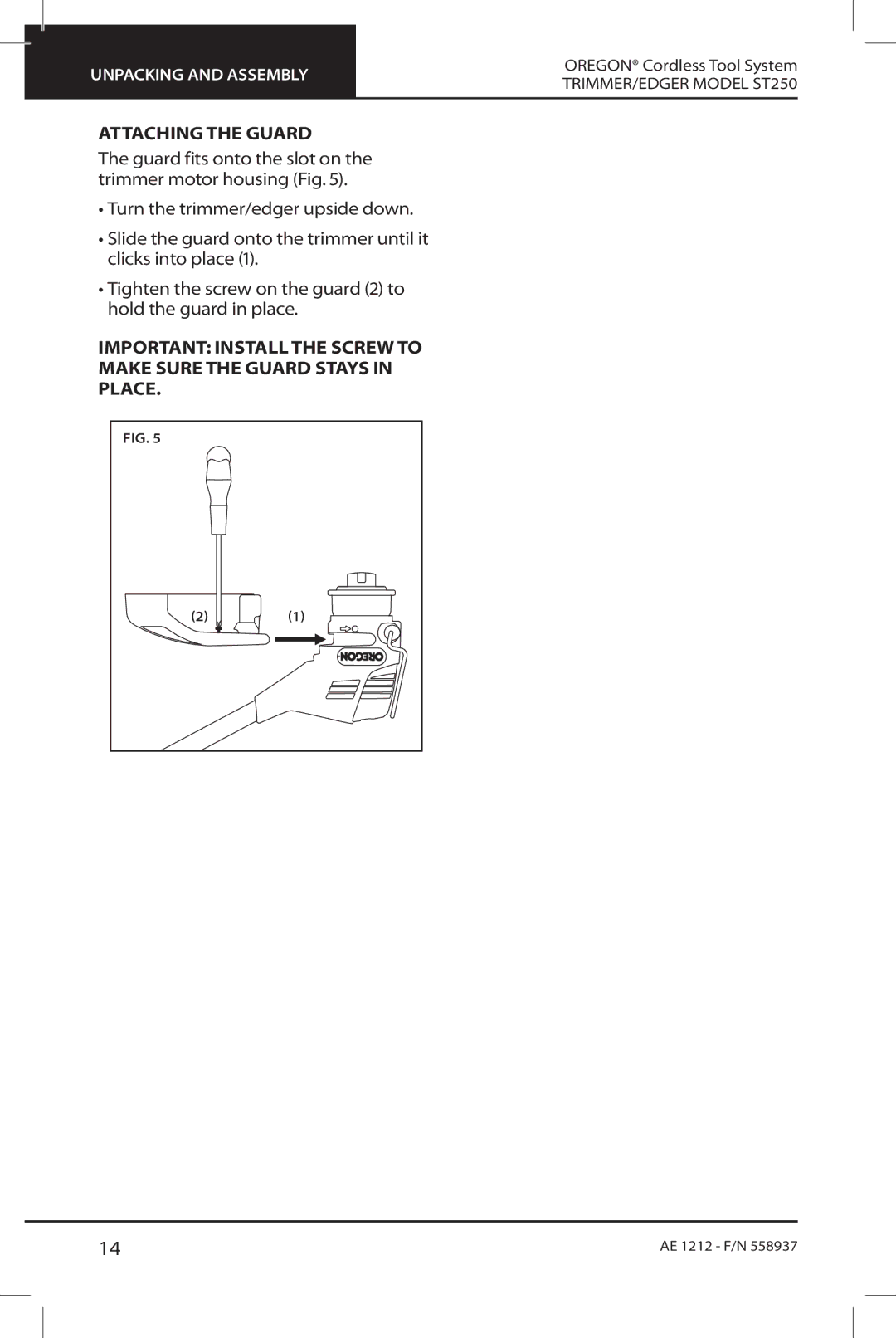 Oregon ST250 instruction manual Attaching the guard, Important Install the Screw to 