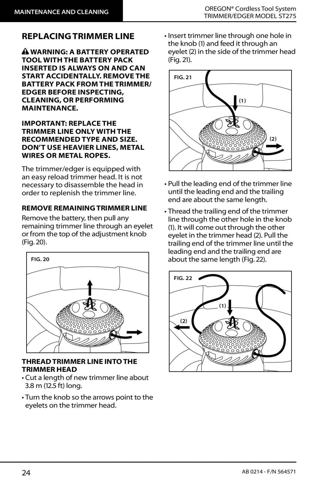 Oregon ST275 Replacing Trimmer Line, Remove Remaining Trimmer Line, Thread Trimmer Line Into the Trimmer Head 