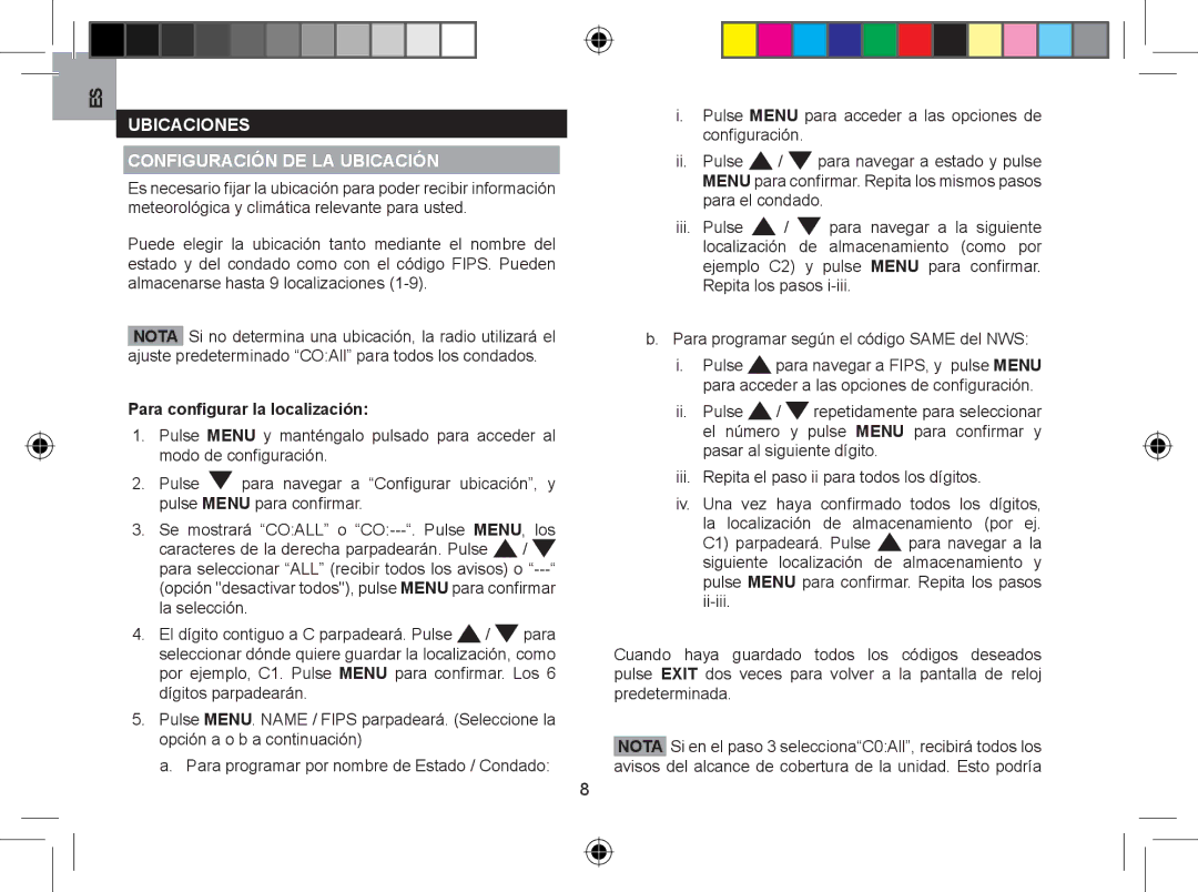 Oregon WR608 user manual Ubicaciones Configuración DE LA Ubicación, Para conﬁgurar la localización 