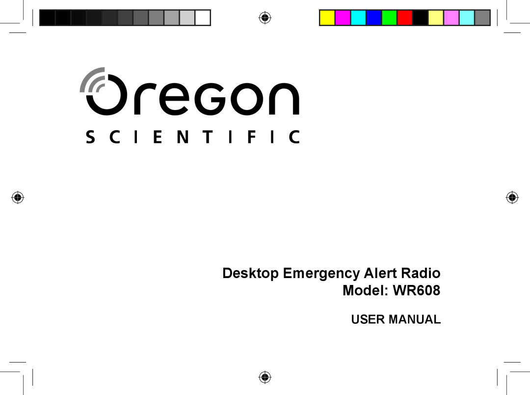 Oregon user manual Desktop Emergency Alert Radio Model WR608, User Manual 