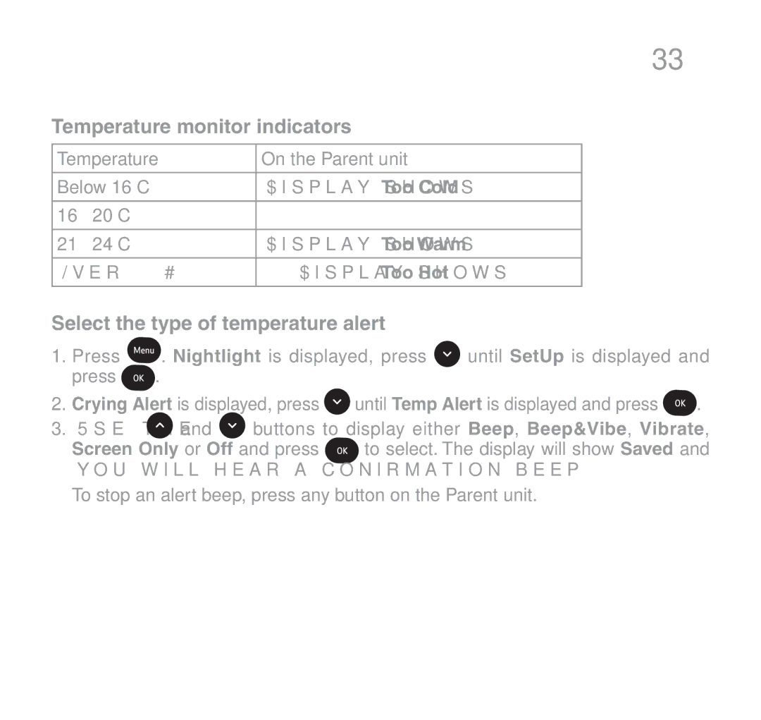 Oricom 510 manual Temperature monitor indicators, Select the type of temperature alert, Screen Only or Off and press 