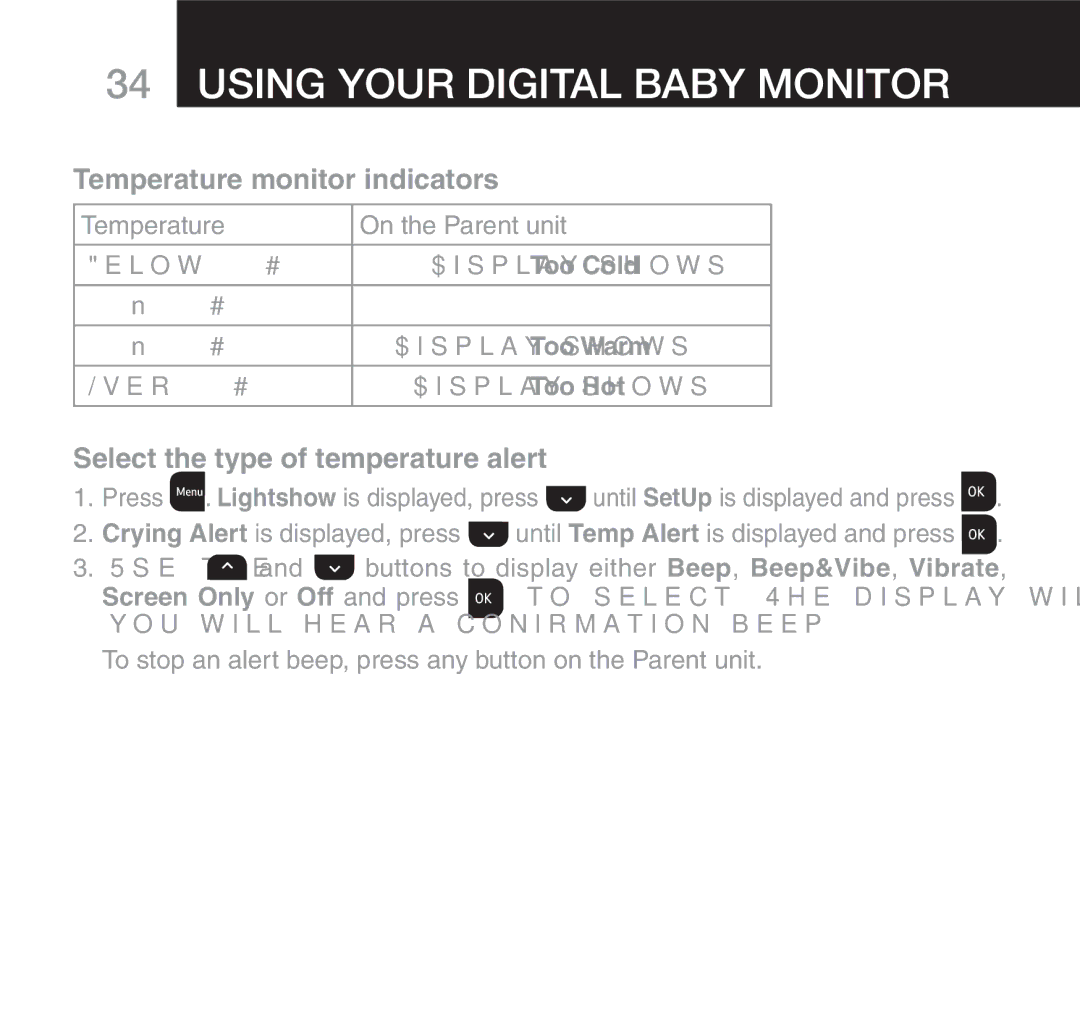 Oricom 610 manual Temperature monitor indicators, Select the type of temperature alert 