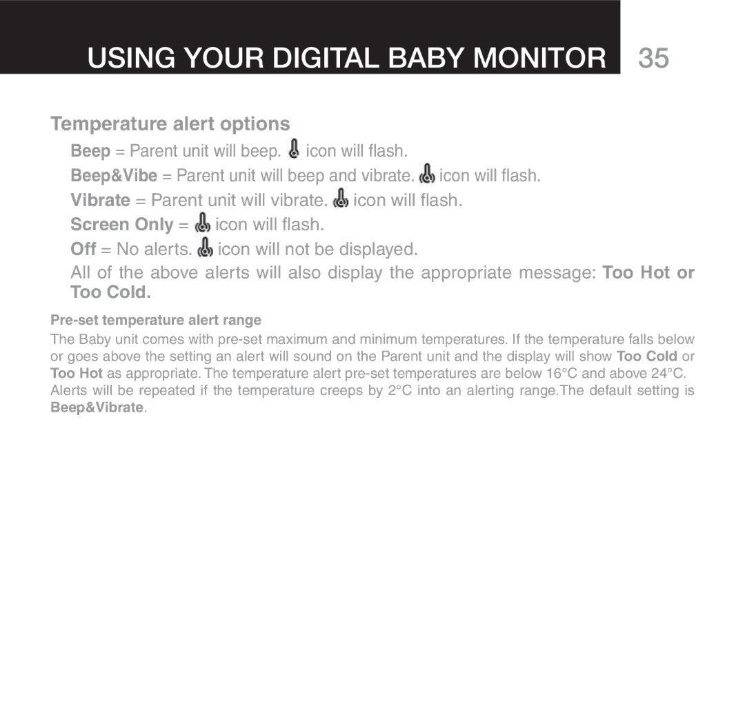 Oricom 610 manual Temperature alert options, Icon will ﬂash, Off = No alerts Icon will not be displayed 