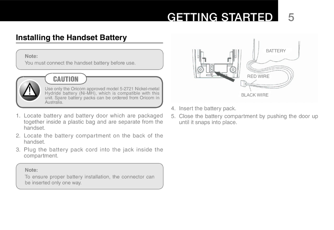 Oricom 9400, 9800 manual Installing the Handset Battery, You must connect the handset battery before use 