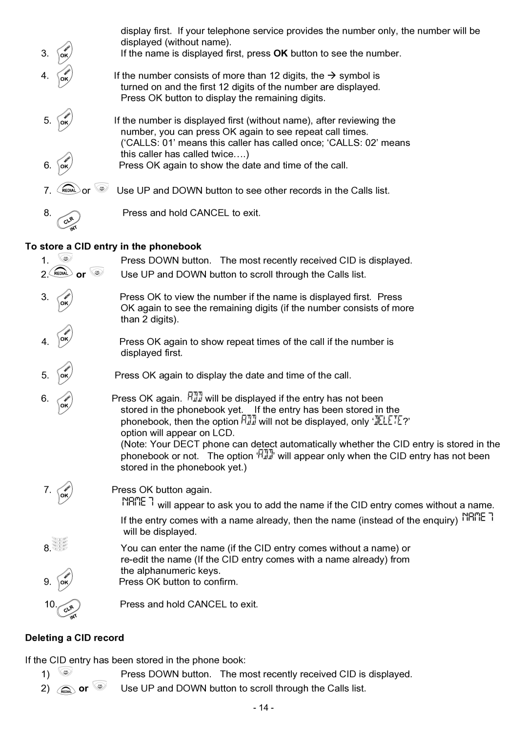 Oricom BB100 manual To store a CID entry in the phonebook, Deleting a CID record 