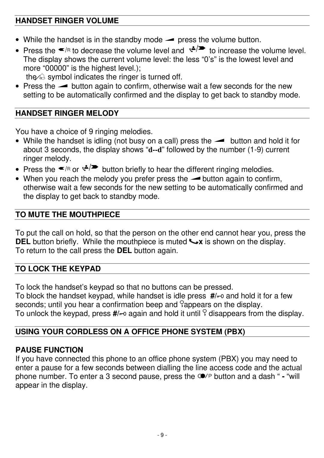 Oricom BB200 manual Handset Ringer Volume, Handset Ringer Melody, To Mute the Mouthpiece, To Lock the Keypad 