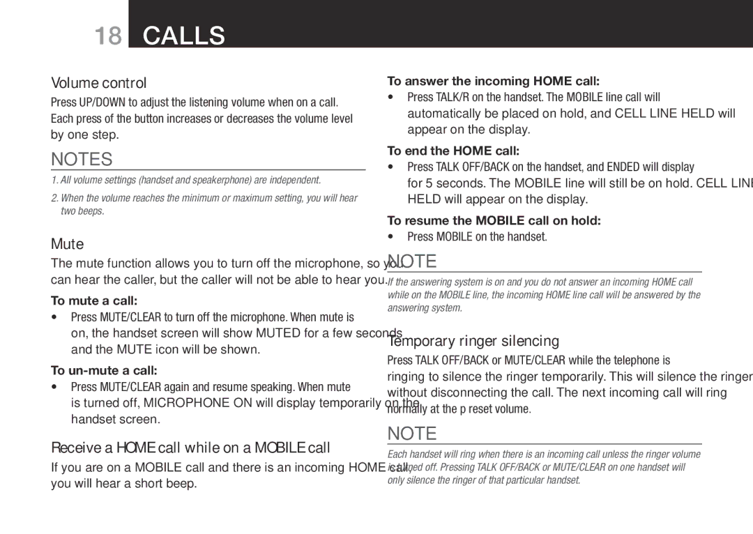 Oricom BT9500 user manual Volume control, Mute, Receive a Home call while on a Mobile call, Temporary ringer silencing 