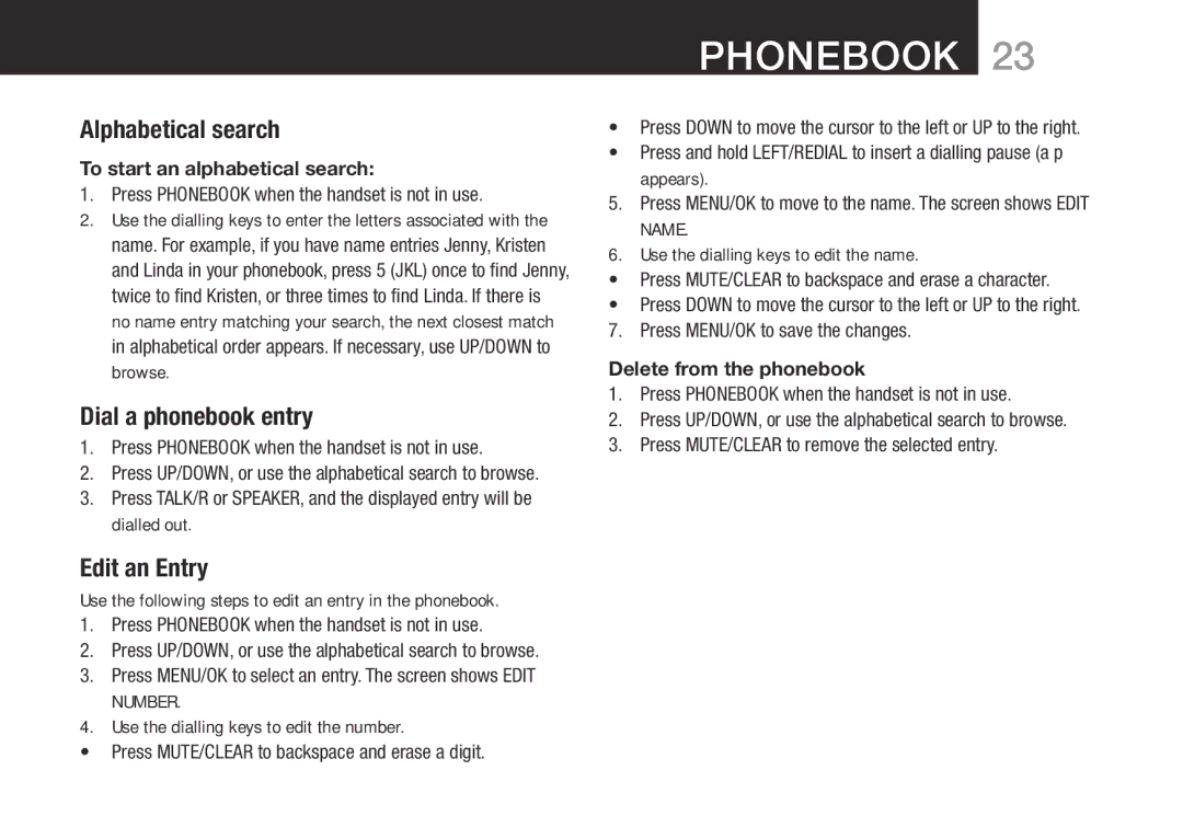 Oricom BT9500 user manual Alphabetical search, Dial a phonebook entry, Edit an Entry, To start an alphabetical search 