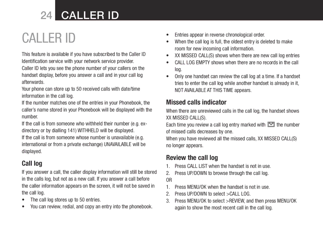 Oricom BT9500 Call log, Missed calls indicator, Review the call log, Entries appear in reverse chronological order 