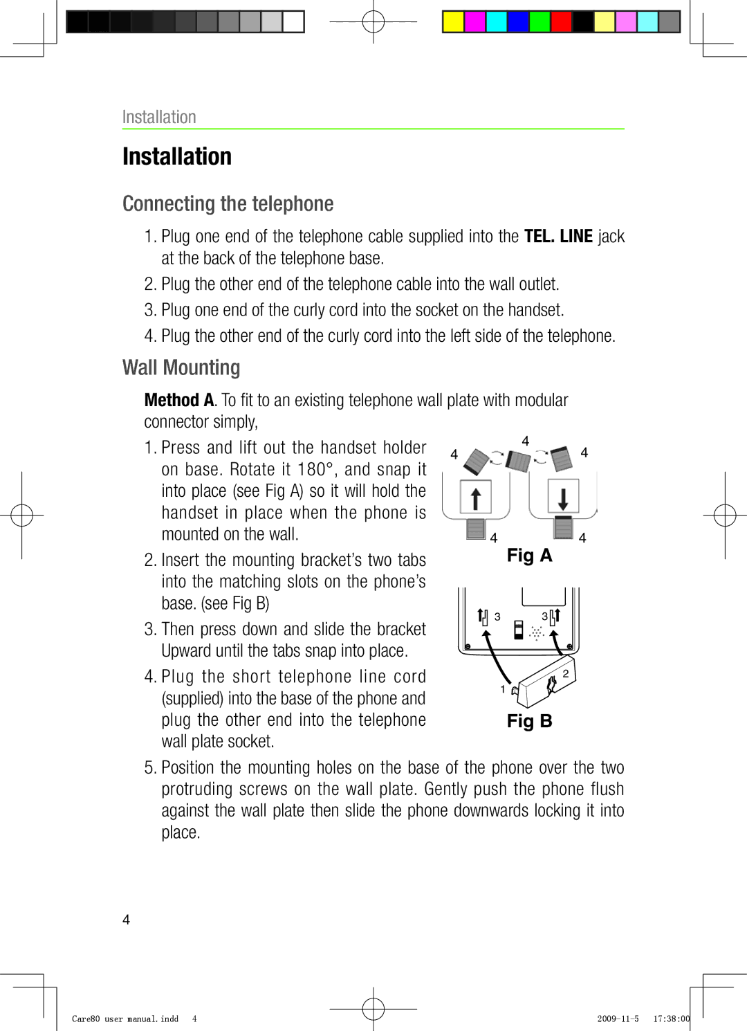 Oricom CARE80 user manual Installation, Connecting the telephone, Wall Mounting, On base. Rotate it 180, and snap it 