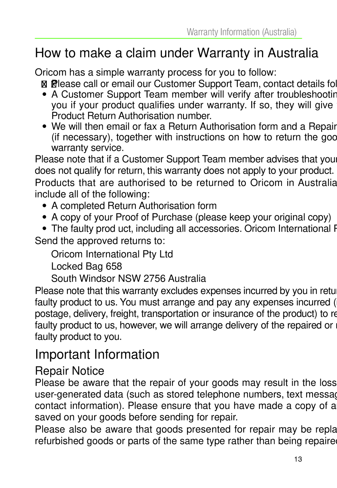 Oricom CARE90 warranty How to make a claim under Warranty in Australia, Important Information 