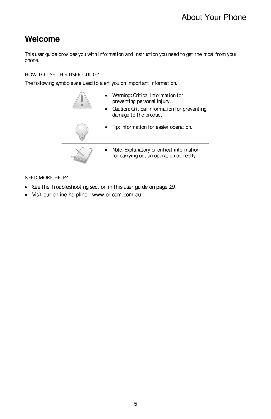 Oricom ECO3400 manual Welcome, HOW to USE this User GUIDE?, Need More HELP? 