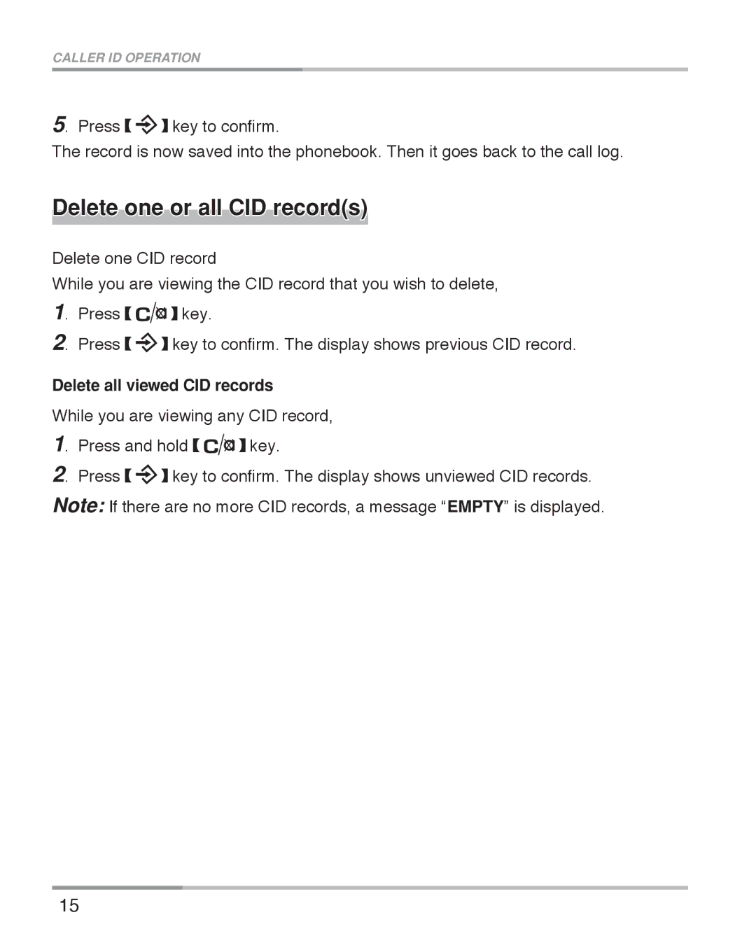 Oricom eco5100 Series manual Delete one or all CID records, DeleteallviewedCIDrecords 