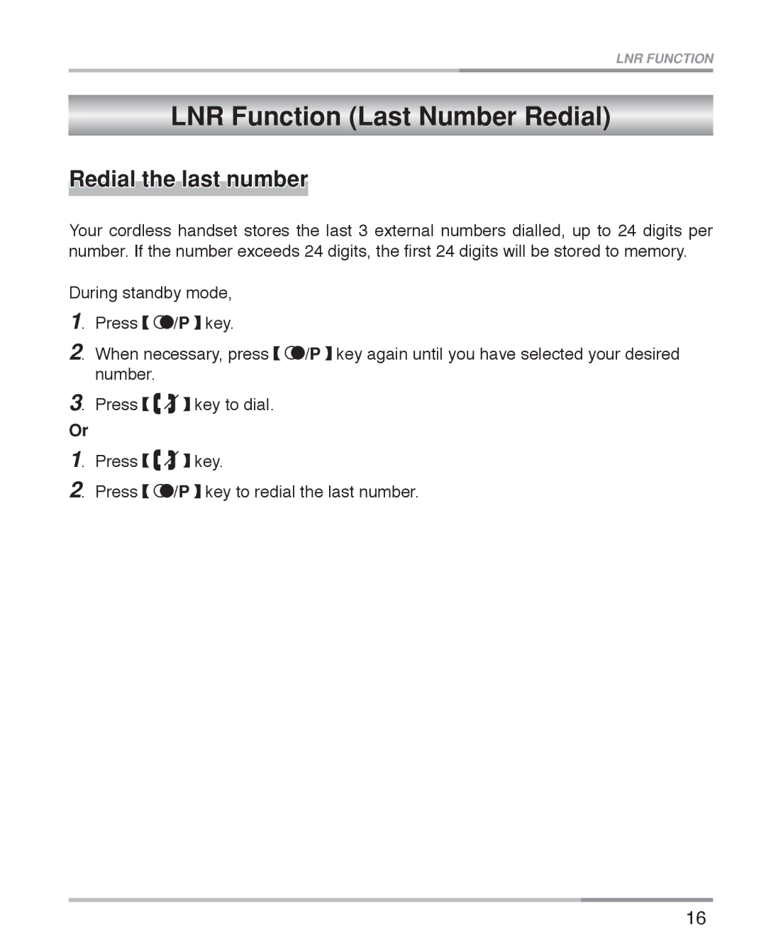 Oricom ECO5100 manual LNR Function Last Number Redial, Redial the last number 