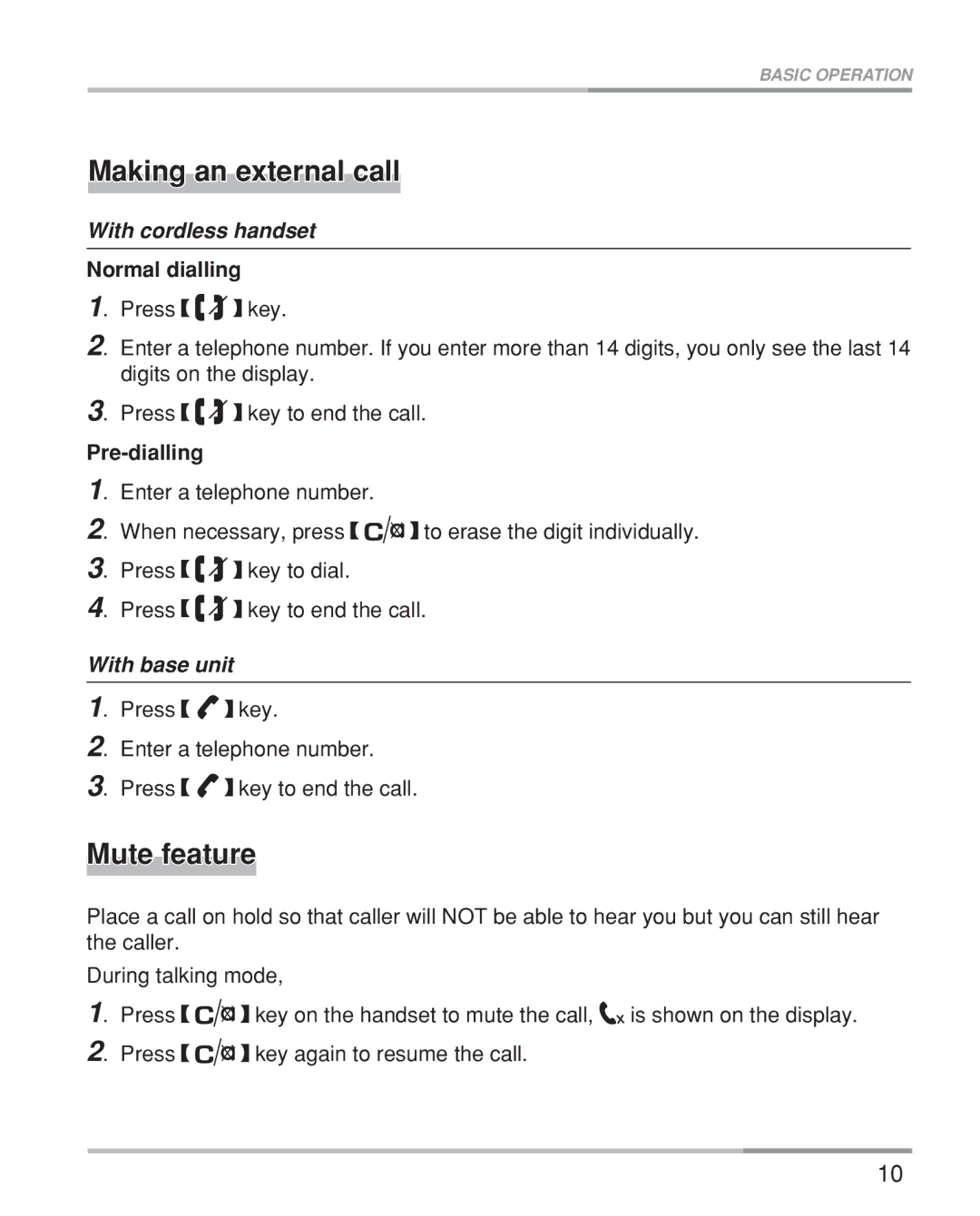 Oricom eco5200 Series manual Making an external call, Mute feature, Normal dialling, Pre-dialling 