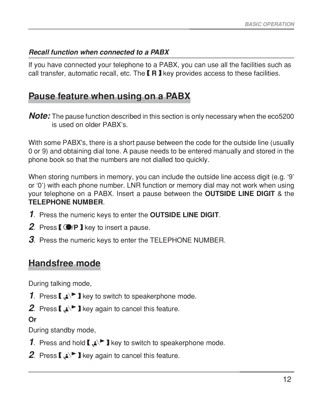 Oricom eco5200 Series manual Pause feature when using on a Pabx, Handsfree mode, Recall function when connected to a Pabx 