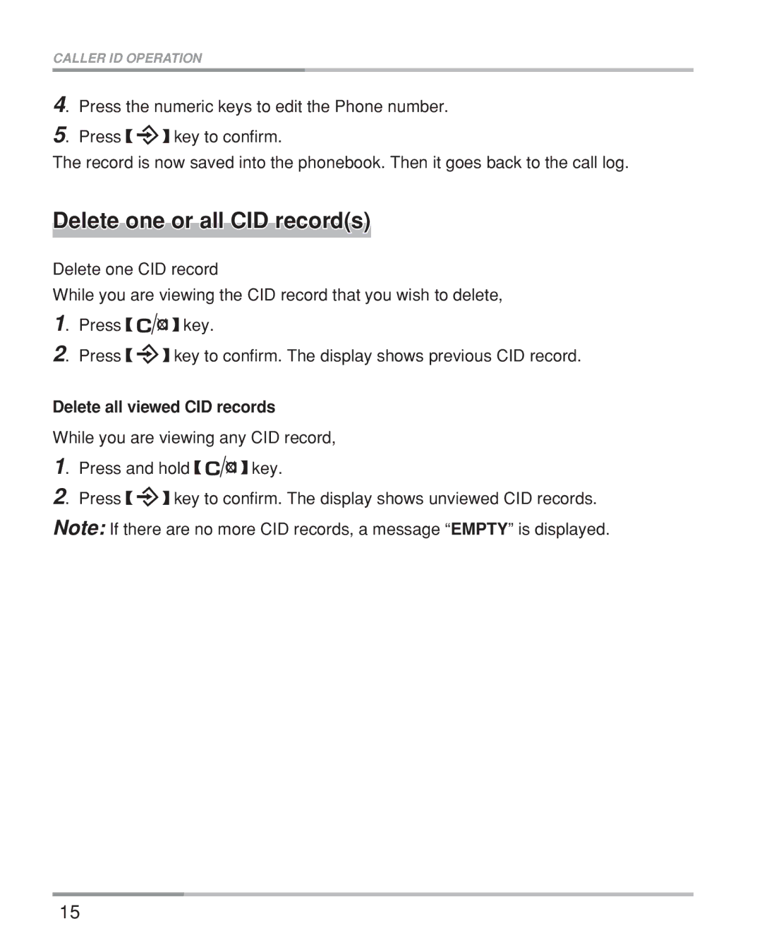 Oricom eco5200 Series manual Delete one or all CID records, Delete all viewed CID records 